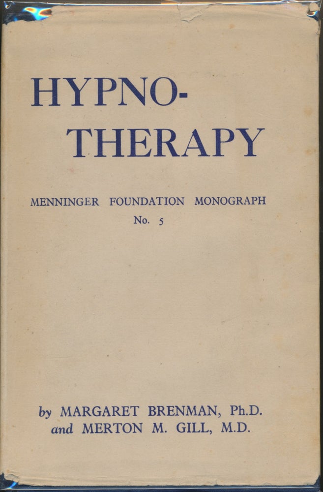 Item #23814 Hypnotherapy: A Survey of the Literature. Margaret BRENMAN, Merton M. GILL.