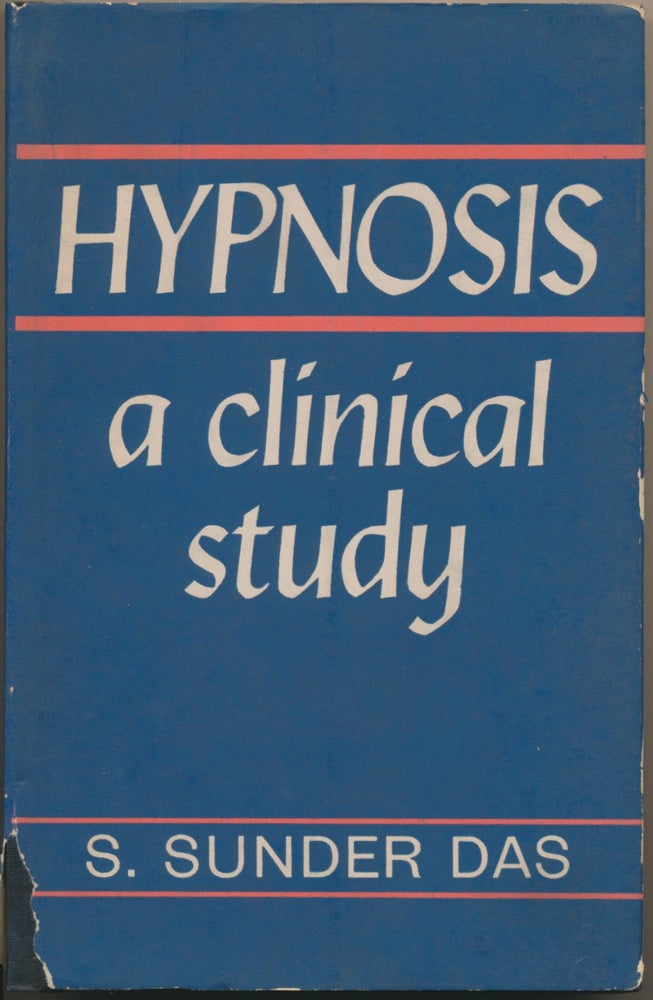 Item #23849 Hypnosis: A Clinical Study. S. Sunder DAS, Dr. A. K. Chatterjee.