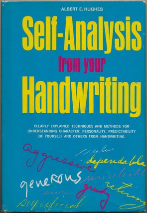 Item #23989 Self-Analysis from Your Handwriting. Albert E. HUGHES