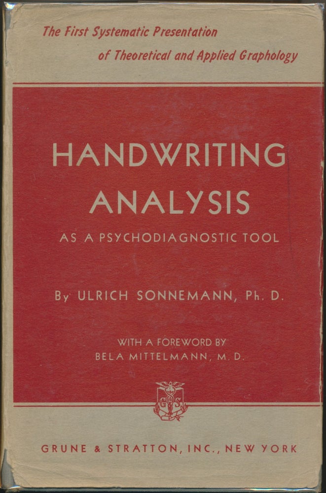 Item #24041 Handwriting Analysis as a Psychodiagnostic Tool: A Study in General and Clinical Graphology. Ulrich SONNEMANN, Bela Mittelmann.