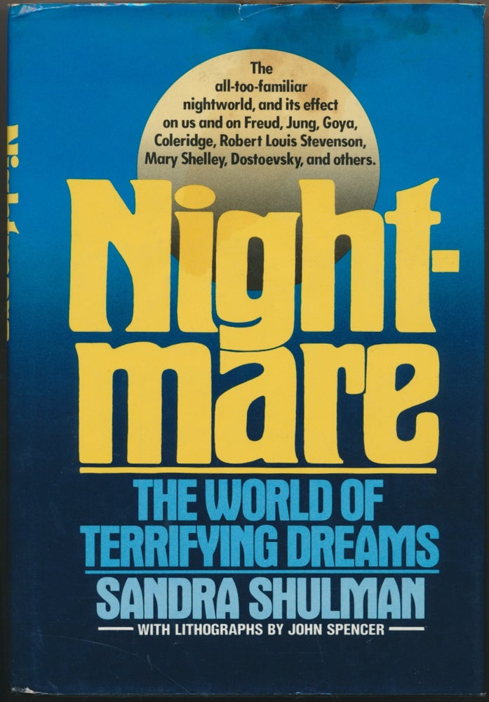 Item #24073 Nightmare: The World of Terrifying Dreams. JOHN SPENCER, Sandra SHULMAN.
