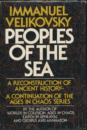 Item #24319 People of the Sea: The Concluding Volume of "The Ages in Chaos" Series. Immanuel VELIKOVSKY.
