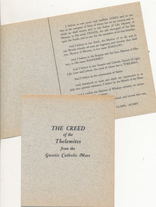 Item #25716 The Creed of the Thelemites from the Gnostic Catholic Mass. Aleister CROWLEY