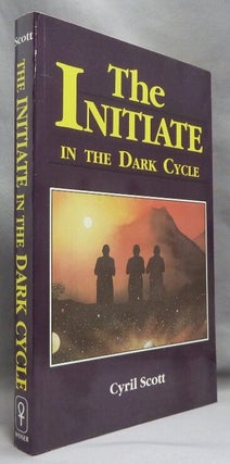 The Initiate In the Dark Cycle.