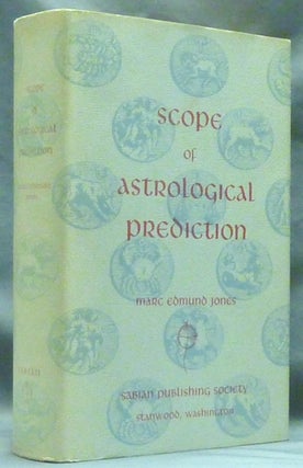 Item #2774 The Scope of Astrological Prediction; An Introduction to the Dynamic Horoscopy....