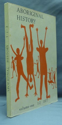 Item #27760 Aboriginal History. Volume One. 1-2. 1977. Diane BARWICK, Robert REECE