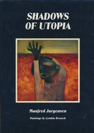 Item #27791 Shadows of Utopia. Manfred JURGENSEN