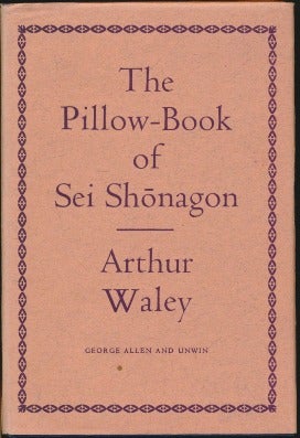 Item #28516 The Pillow-Book of Sei Shonagon. Arthur WALEY.