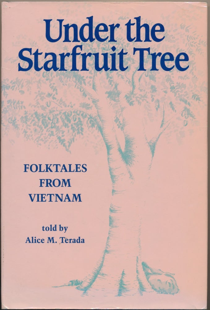 Item #28545 Under the Starfruit Tree: Folktales from Vietnam. Janet Larsen. Introduction, Mary C. Austin.