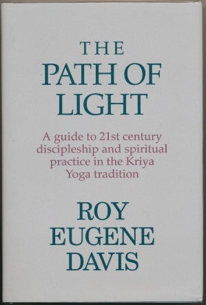 Item #29026 The Path of Light. Roy Eugene DAVIS.