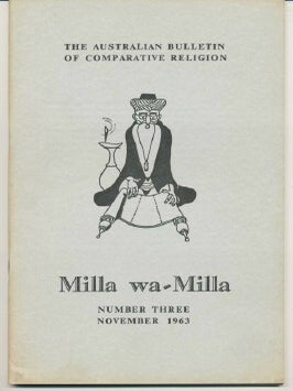 Item #29117 Milla wa-Milla. The Australian Bulletin of Comparative Religion. Number Three,...