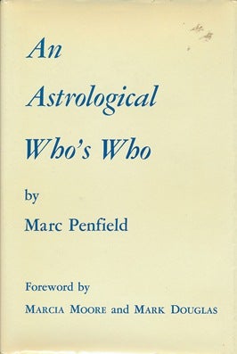 Item #2912 An Astrological Who's Who. Marcia Moore, Mark Douglas