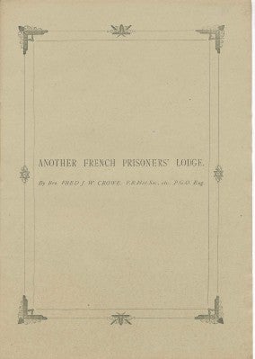 Item #29123 Another French Prisoners' Lodge. Fred J. W. CROWE