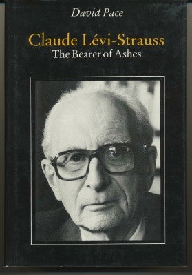 Item #29288 Claude Levi-Strauss: The Bearer of Ashes. David PACE