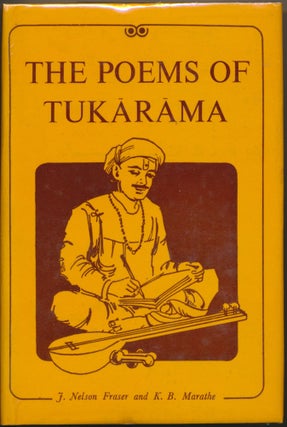 Item #29358 The Poems of Tukarama. J. Nelson FRASER, K. B. MARATHE