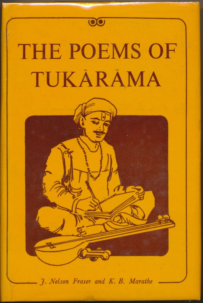 Item #29358 The Poems of Tukarama. J. Nelson FRASER, K. B. MARATHE.