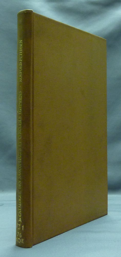 Item #29498 Catalogue des Sarcophages et Cercueils Egyptiens. Otto KOEFOED-PETERSEN.