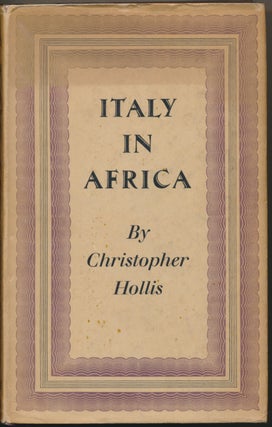Item #29591 Italy In Africa. Christopher HOLLIS
