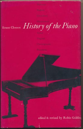 Item #29773 History of the Piano. Delano Ames. Edited and, Robin Golding