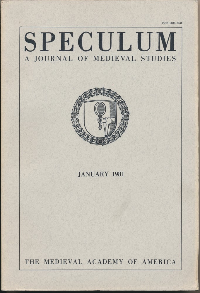 Item #29793 Speculum: A Journal of Medieval Studies - Volume 56 (LVI), No. 1 January 1981. Speculum, Paul J. MEYVAERT.