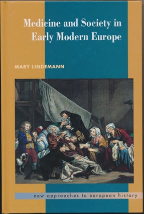 Item #29815 Medicine and Society in Early Modern Europe. Mary LINDEMANN