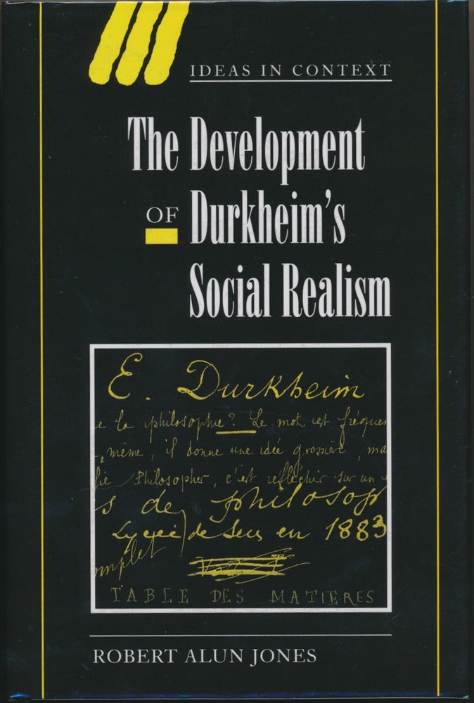 Item #29861 The Development of Durkheim's Social Realism. Robert Alun JONES.