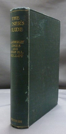 Item #29862 The Miner's Guide to the Coal Mines Regulation Acts and the Law of Employers and Workmen. L. A. Atherley JONES, Hugh H. L. BELLOT.