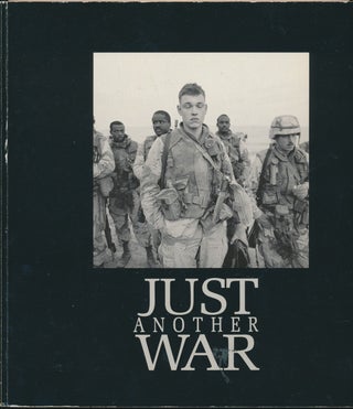 Item #29894 Just Another War. Kenneth Jarecke., John Hockenberry