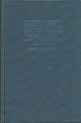 Item #29958 Search for a Naturalistic World View: Volume II. Abner SHIMONY
