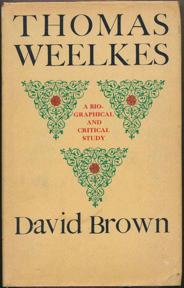 Item #29978 Thomas Weelkes: A biographical and critical study. David BROWN.