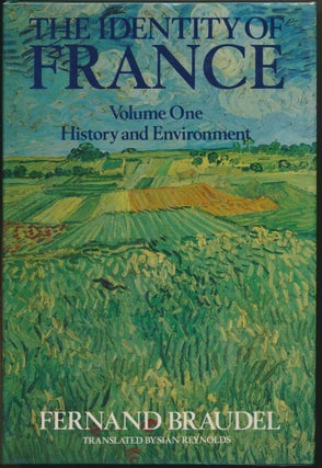 Item #30074 The Identity of France, Volume I: History and Environment. Fernand BRAUDEL, Sian...
