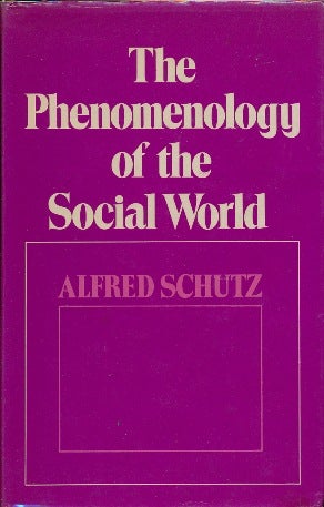 Item #30075 The Phenomenology of the Social World. George Walsh, Frederick Lehnert.