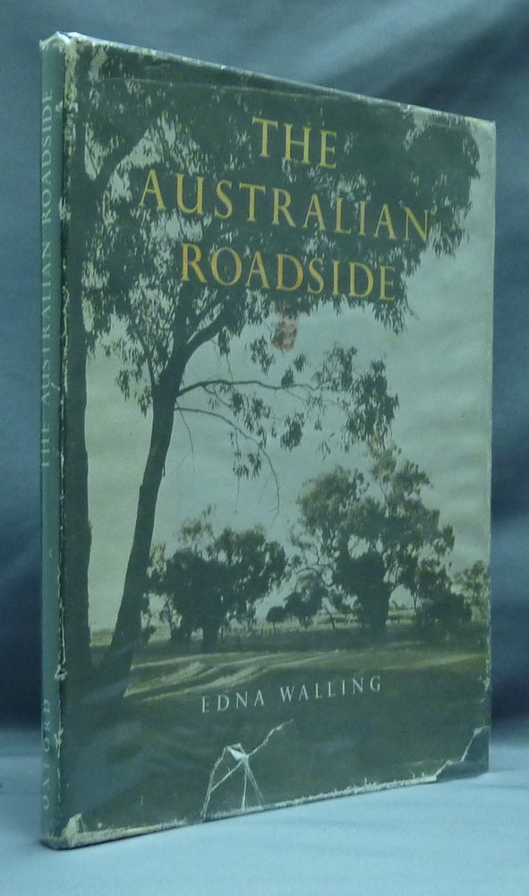 Item #30299 The Australian Roadside. Edna WALLING.