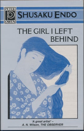 Item #30367 The Girl I Left Behind. Shusaku ENDO, Mark Williams