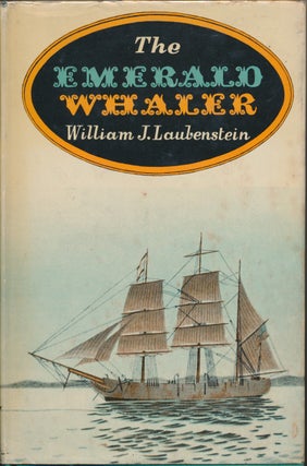 Item #30369 The Emerald Whaler. William J. LAUBENSTEIN