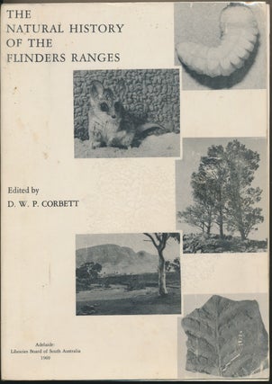 Item #30373 The Natural History of the Flinders Ranges. D. W. P. CORBETT