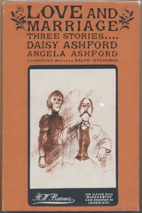 Item #30407 Love and Marriage. Daisy ASHFORD, Angela, Ralph Steadman