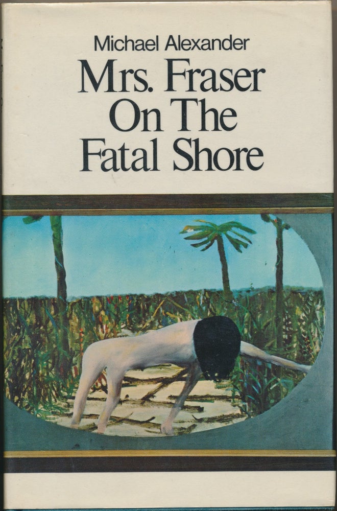 Item #30411 Mrs. Fraser On The Fatal Shore. Michael ALEXANDER.