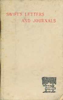 Item #30470 Letters and Journals of Jonathan Swift [ spine title: Swift's Letters and Journals ]....