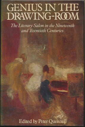 Item #30495 Genius in the Drawing-Room: The Literary Salon in the Nineteenth and Twentieth...