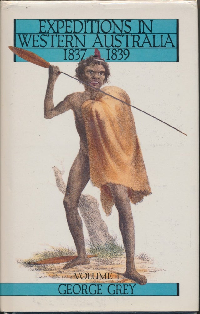 Item #30522 Journals of Two Expeditions of Discovery in North-West and Western Australia, during the Years 1837, 38, and 39: Volume I only. George GREY.