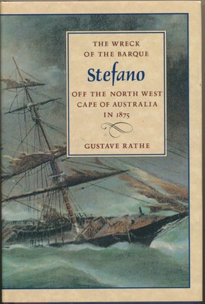 Item #30543 The Wreck of the Barque Stefano off the North West Cape of Australia in 1875. Gustave...