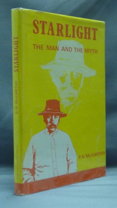 Item #30555 Starlight: The Man and the Myth. P. H. McCARTHY