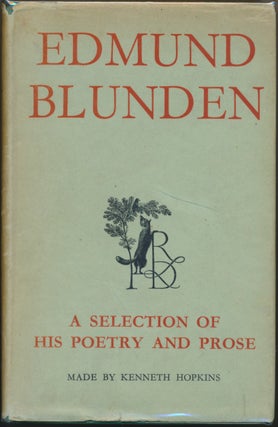 Item #30585 Edmund Blunden: A Selection of his Poetry and Prose. Edmund BLUNDEN, Kenneth Hopkins