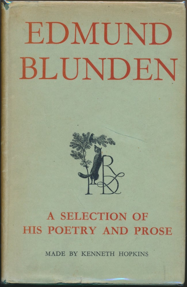 Item #30585 Edmund Blunden: A Selection of his Poetry and Prose. Edmund BLUNDEN, Kenneth Hopkins.