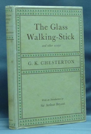 Item #30610 The Glass Walking-Stick and other Essays. Dorothy Collins, a, Arthur Bryant