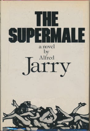 Item #30628 The Supermale ( Le Surmale ). Barbara Wright., Ralph Gladstone, Barbara Wright