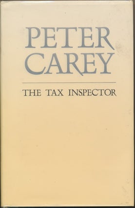 Item #30665 The Tax Inspector. Peter CAREY