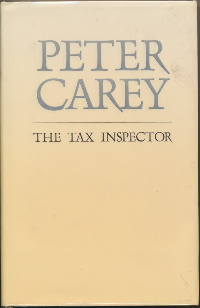 Item #30665 The Tax Inspector. Peter CAREY.