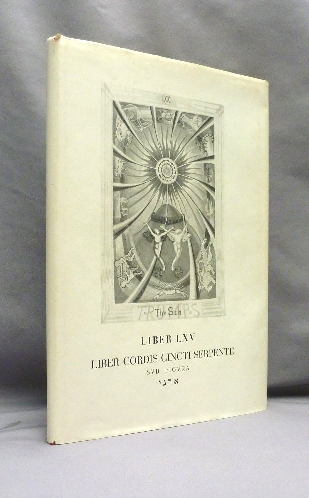 Item #31775 Äquinox IX. Liber LXV - Liber Cordis Cincti Serpente oder das Buch des von der Schlange umgürteten Herzens. [ Aequinox IX ]. Aleister CROWLEY.